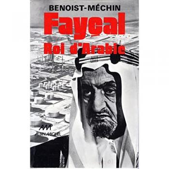 Fayçal, roi d'Arabie, 1906-1975