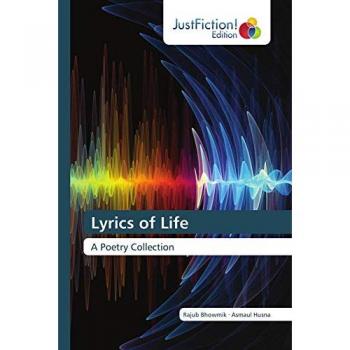 Lyrics of Life: A Poetry Collection
