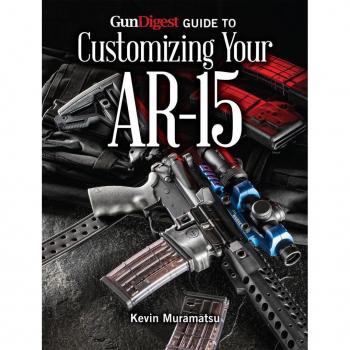 Vitalsource Technologies, Inc. Gun Digest Guide To Customizing Your Ar-15
