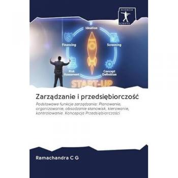 Zarządzanie i przedsiębiorczość: Podstawowe funkcje zarządzania: Planowanie, organizowanie, obsadzanie stanowisk, kierowanie, kontrolowanie. Koncepcja ... kontrolowanie. Koncepcja Przedsi¿biorczo¿ci
