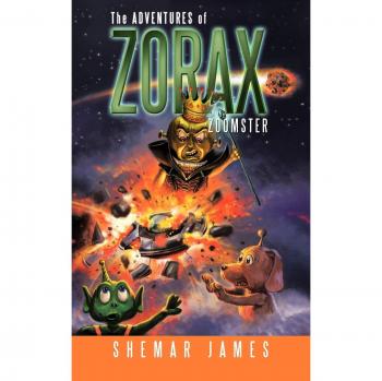 The Adventures of Zorax Zoomster