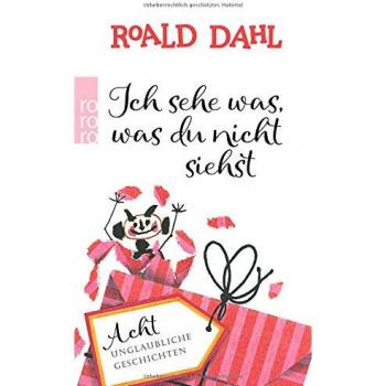Ich sehe was, was du nicht siehst: Acht unglaubliche Geschichten