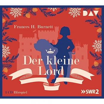 Burnett, Frances H. Der Kleine Lord: Hörspiel Mit Frank Elstner U.V.A. (1 Cd)
