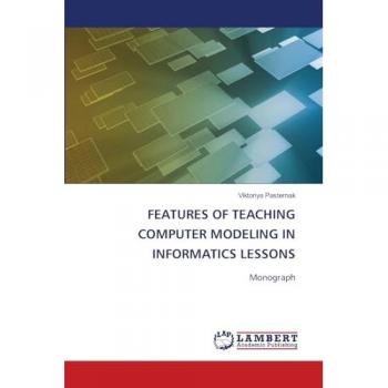 FEATURES OF TEACHING COMPUTER MODELING IN INFORMATICS LESSONS