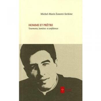 Homme et prêtre : Tourments, lumières et confidences