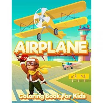 Coloring Book Happy: Airplane Coloring Book for Kids