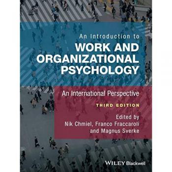 An Introduction to Work and Organizational Psychology : An International Perspective