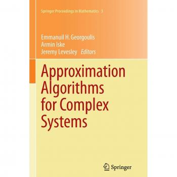 Approximation Algorithms for Complex Systems
