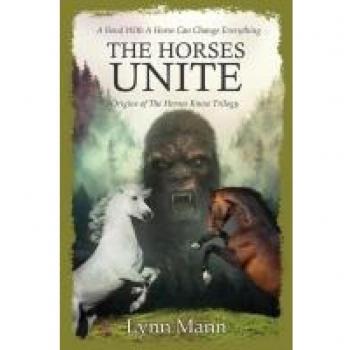 Lynn Mann The Horses Unite