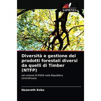Diversità e gestione dei prodotti forestali diversi da quelli di Timber (NTFP): nel comune di PISSA nella Repubblica Centrafricana