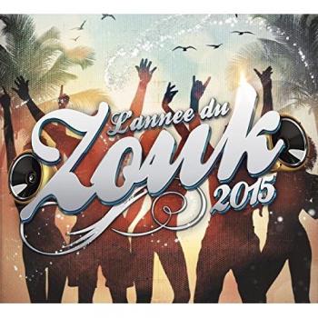 L'Année du Zouk : Édition 2015