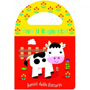 Amici della fattoria. Viva il bagnetto!