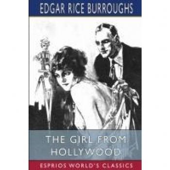 The Girl From Hollywood (Esprios Classics)