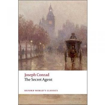Joseph Conrad The Secret Agent: A Simple Tale (Oxford World¿s Classics)