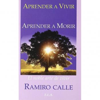APRENDER A VIVIR, APRENDER A MORIR