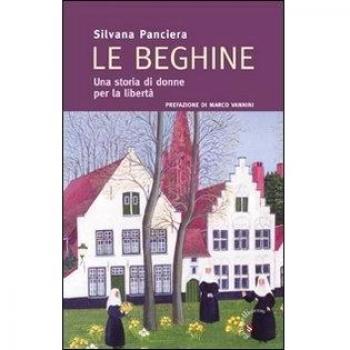 Le beghine. Una storia di donne per la libertà