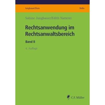 Jungbauer, Sabine: Rechtsanwendung im Rechtsanwaltsbereich