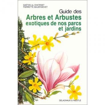 Guide Des Arbres Et Arbustes Exotiques De N