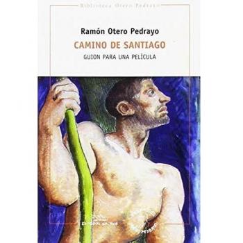 Camino de Santiago. Guion para una película: 12