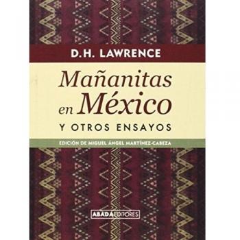 Mañanitas en méxico y otros ensayos