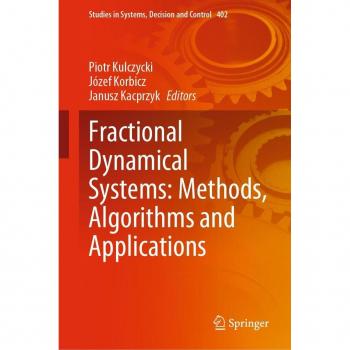 Fractional Dynamical Systems: Methods Algorithms and Applications