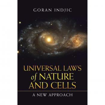 Universal Laws of Nature and Cells: A New Approach