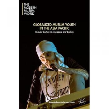 Globalized Muslim Youth in the Asia Pacific