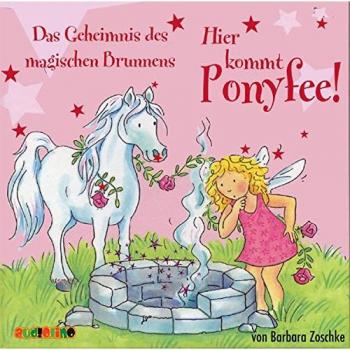 Barbara Zoschke Hier Kommt Ponyfee 12. Das Geheimnis Des Magischen Brunnens (Cd)