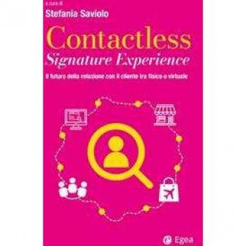 Contactless signature experience. Il futuro della relazione con il cliente tra fisico e virtuale