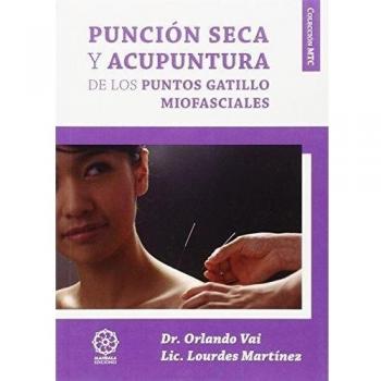 Puncion seca y acupuntura de los puntos gatillo miofasciales