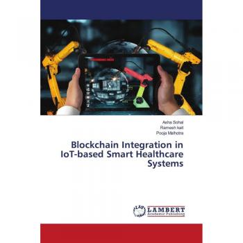 Blockchain Integration in IoT-based Smart Healthcare Systems