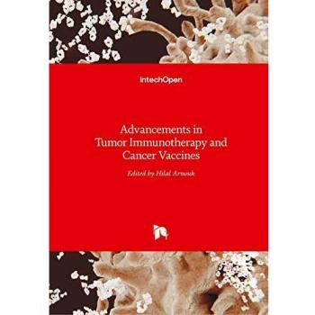 Advancements in Tumor Immunotherapy and Cancer Vaccines