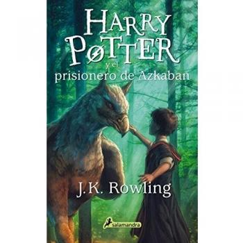 HARRY POTTER Y EL PRISIONERO DE AZKABAN