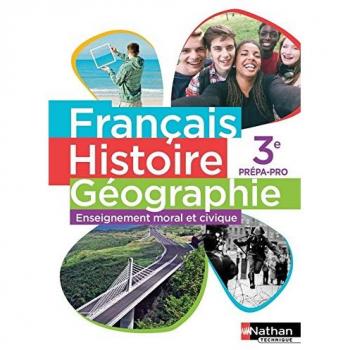 Français Histoire Géographie Enseignement Moral Et Civique 3e Prépa-Pro