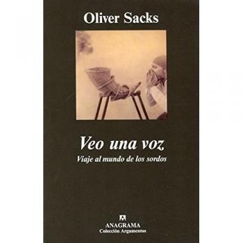 Veo una voz Viaje al mundo de los sordos