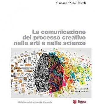 La comunicazione del processo creativo nelle arti e nelle scienze