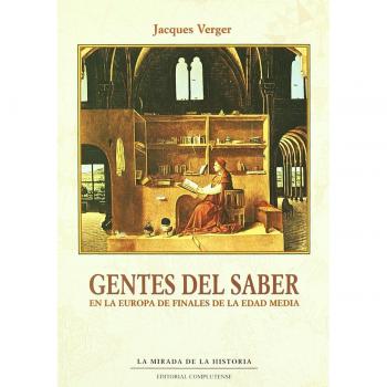 Gentes del saber en la Europa de finales de Edad Media