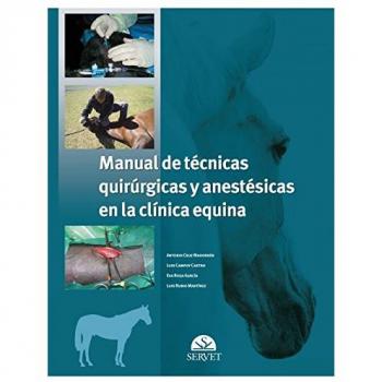 Manual De Tecnicas Quirurgicas Y Anestesicas En La