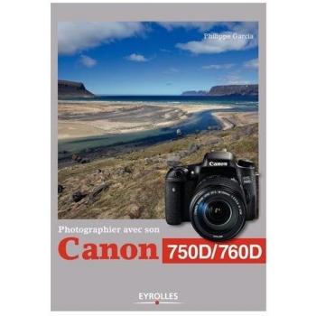 Photographier avec son Canon 750D/760D