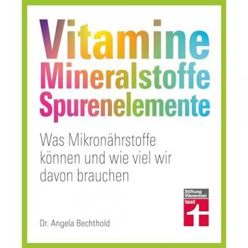 Vitamine Mineralstoffe Spurenelemente