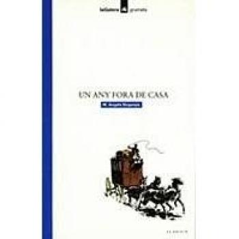 Un any fora de casa (Grumets)