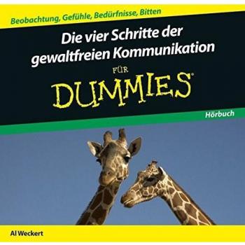Die Vier Schritte der Gewaltfreien Kommunikation für Dummies Hörbuch