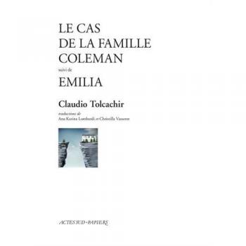 Le Cas de la famille Coleman suivi de Emilia