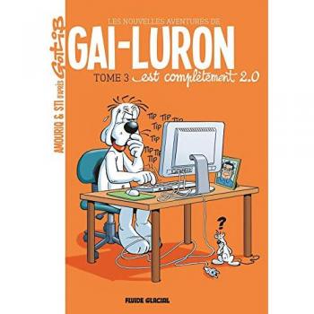 Les Nouvelles Aventures De Gai-Luron Tome 3