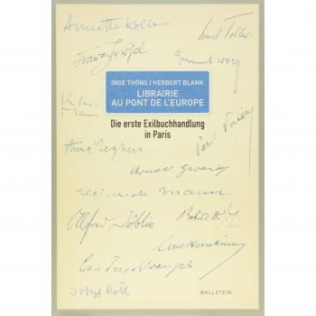 Librairie Au Pont de l`Europe: Die erste Exilbuchhandlung in Paris