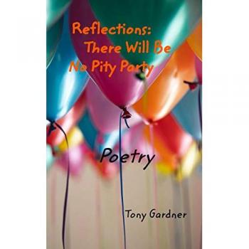 Reflections: There Will Be No Pity Party
