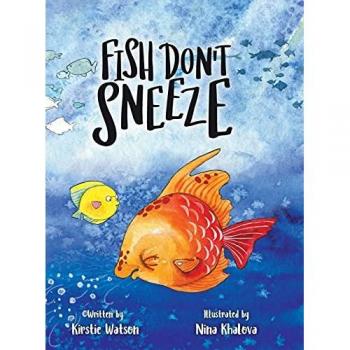 Fish Don't Sneeze
