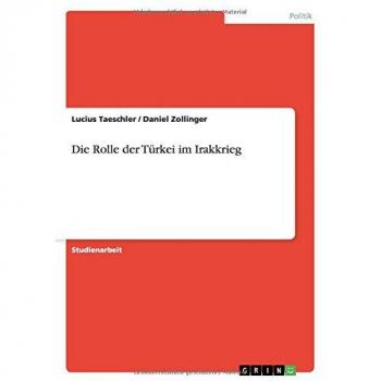 Die Rolle der Trkei im Irakkrieg
