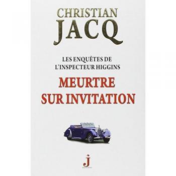 Les enquêtes de l'inspecteur Higgins, Tome 5 : Meurtre sur invitation
