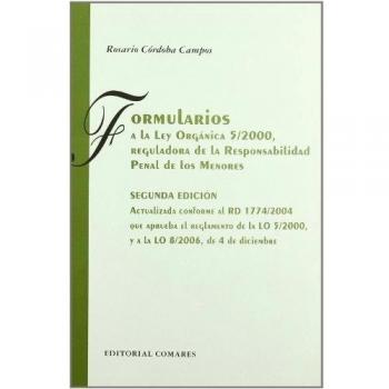 Formularios A La Ley Organica 5/2000, Reguladora De La Responsabilidad Penal De